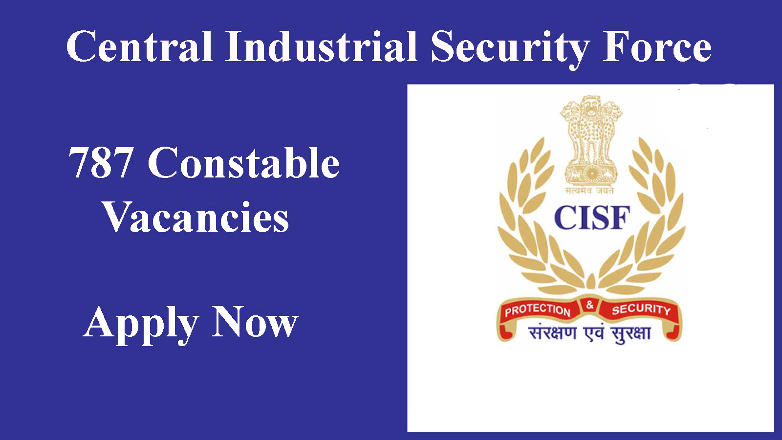787 Posts | CISF Constable Recruitment 2022