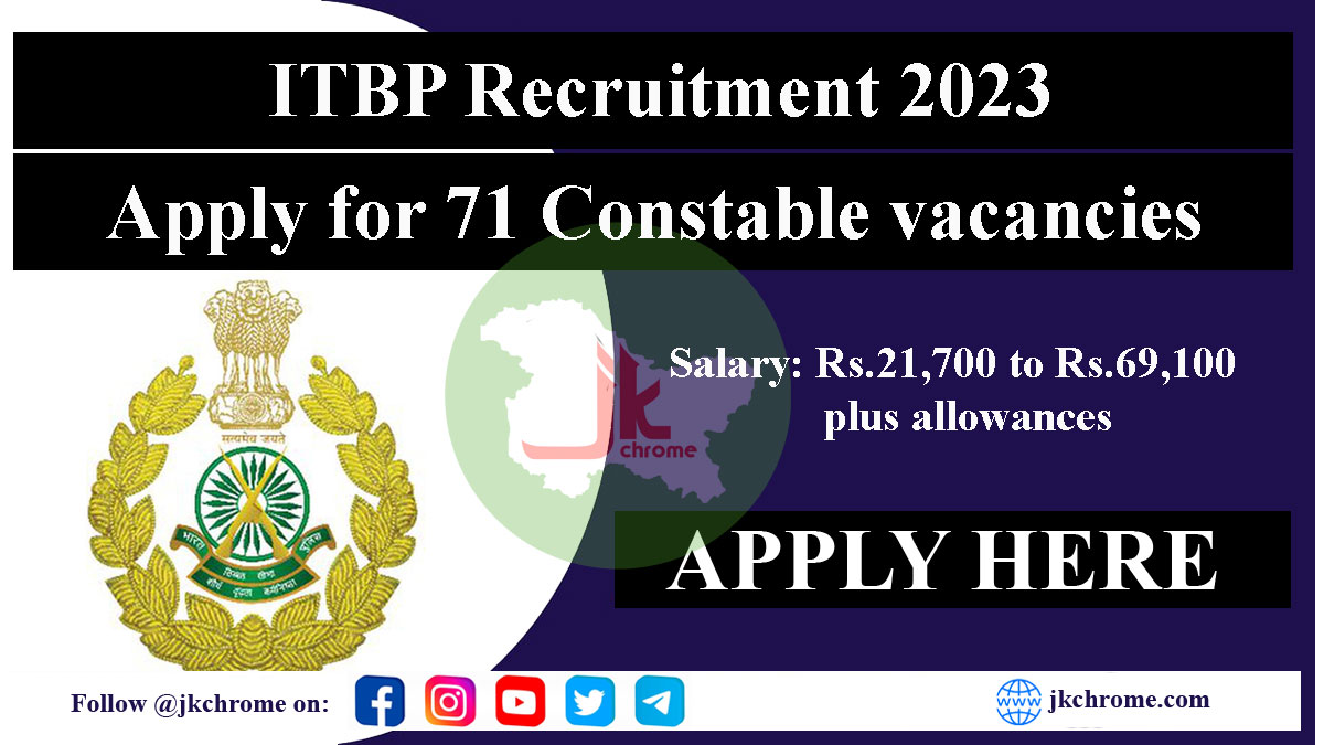 ITBP Constable Recruitment 2023 for 71 Vacancies