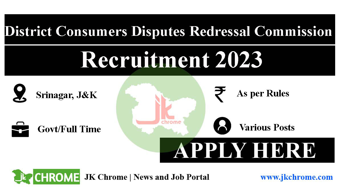District Consumers Disputes Redressal Commission Srinagar Jobs 2023