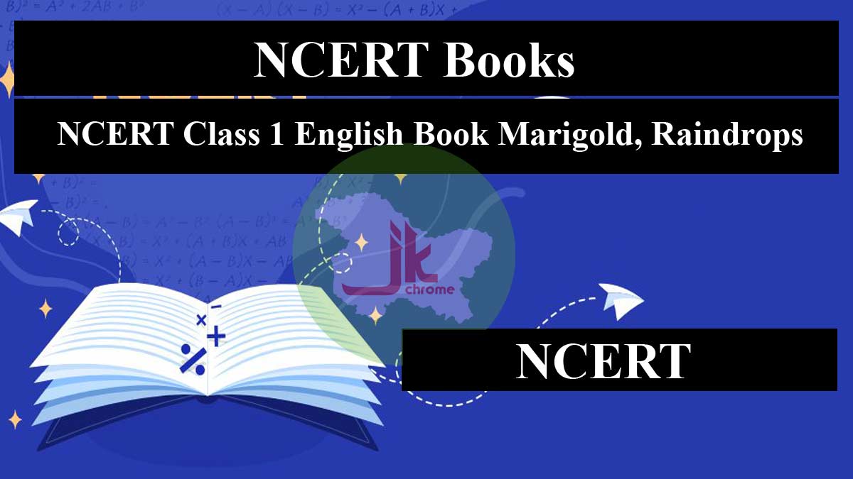 NCERT Class 1 English Book Marigold, Raindrops PDF Download