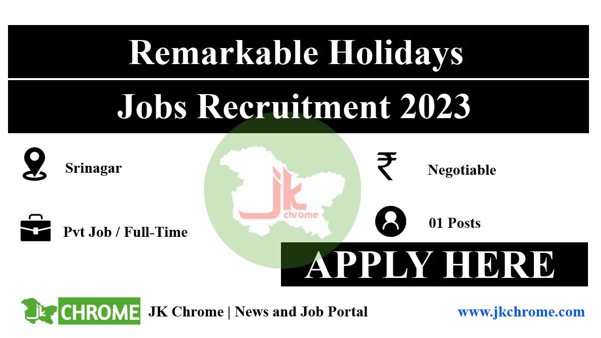 Remarkable Holidays Jobs Recruitment 2023 | Apply Now