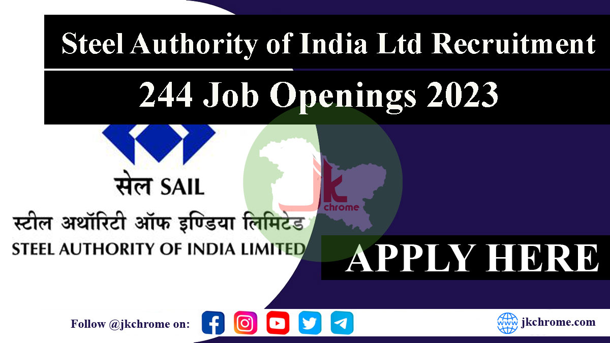 Sail recruitment 2023 apply for executive and non executive posts | 244 vacancies 2023