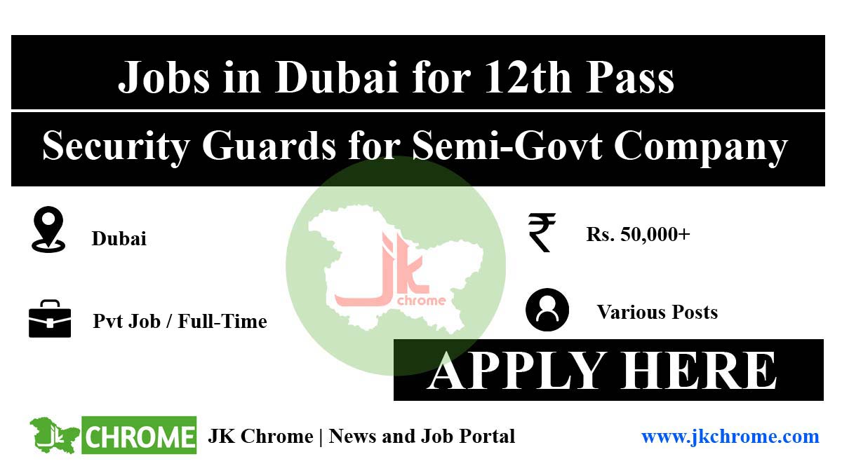 Jobs in Dubai for 12th Pass | Salary Rs 50,000+