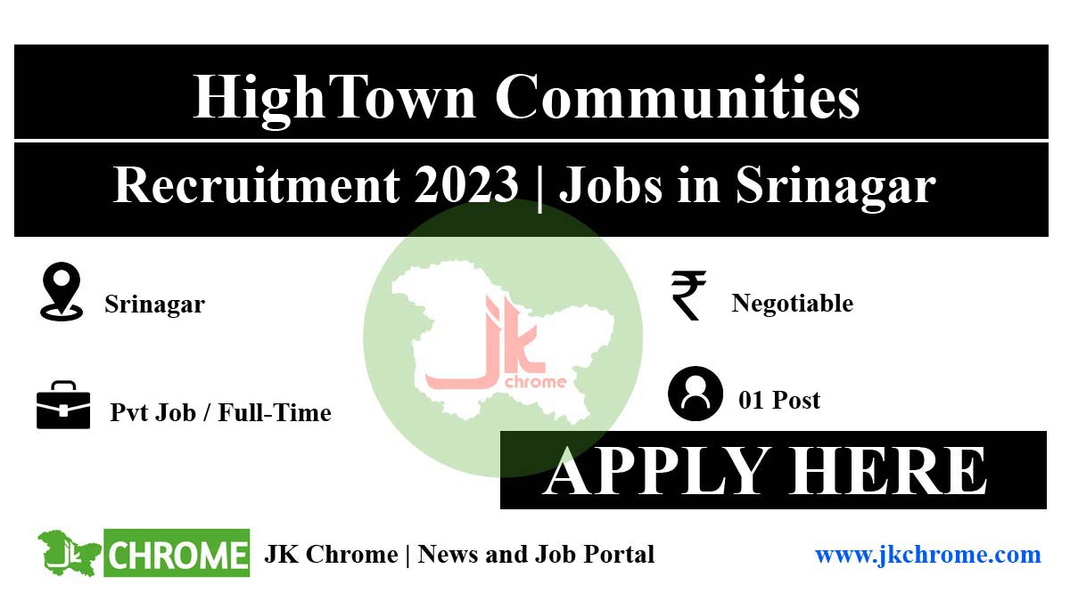 HighTown Communities Srinagar Jobs Recruitment 2023