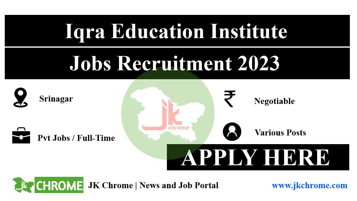 Join Iqra Education Institute Srinagar: Exciting Job Opportunities Available
