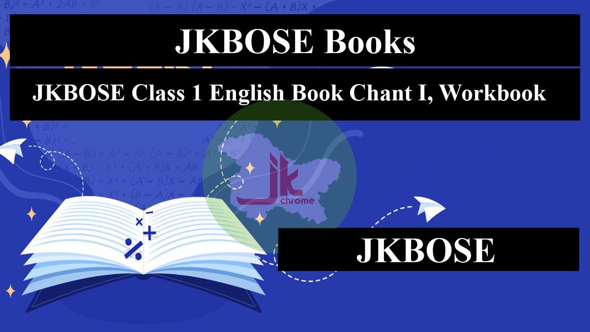 JKBOSE Class 1 English Book Chant I, Workbook PDF Download