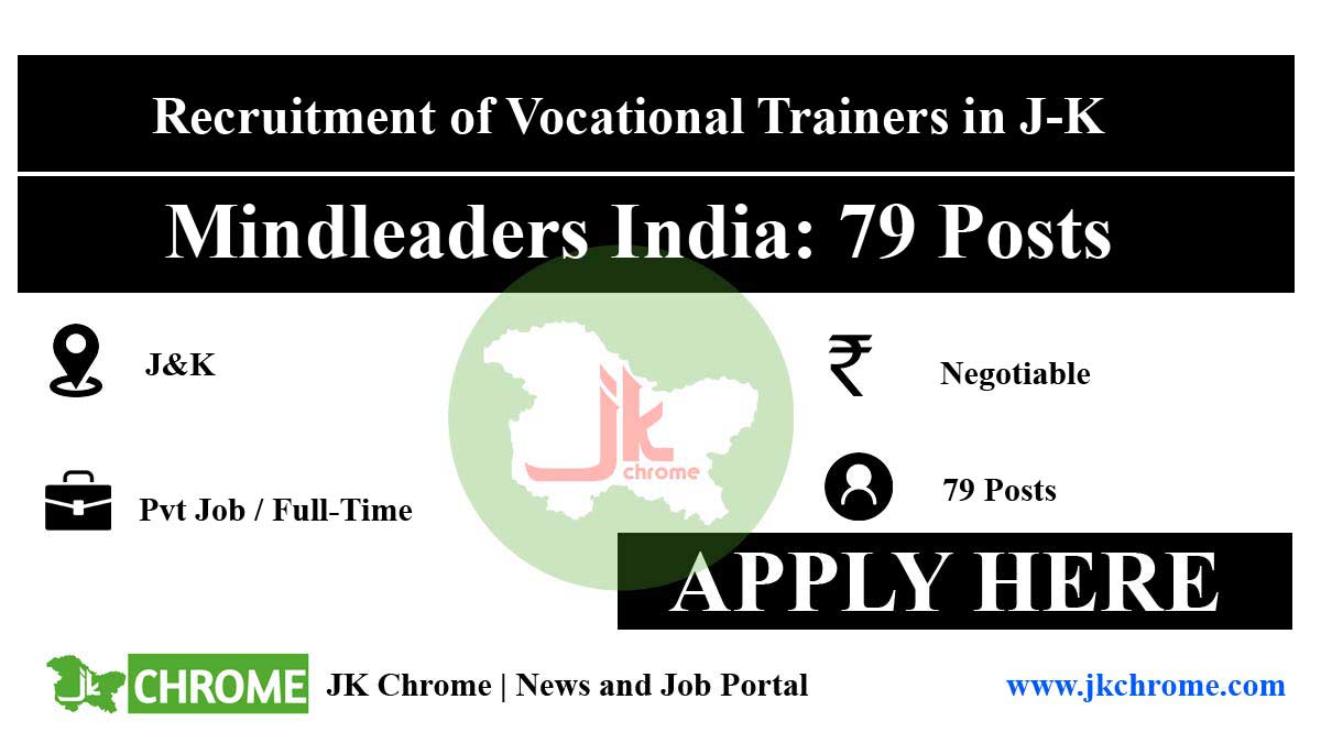 Recruitment of Vocational Trainers in J-K by Mindleaders India: 79 Posts