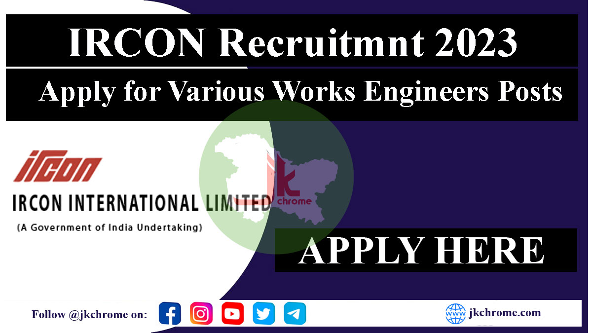 Ircon works engineers recruitment 2023 34 vacancies 2023