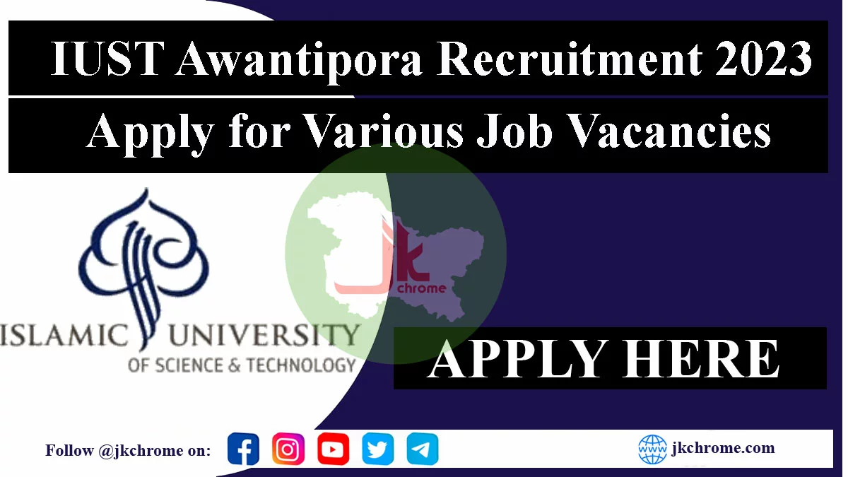 Iust awantipora recruitment 2023 for research assistant b Tech civil 2023
