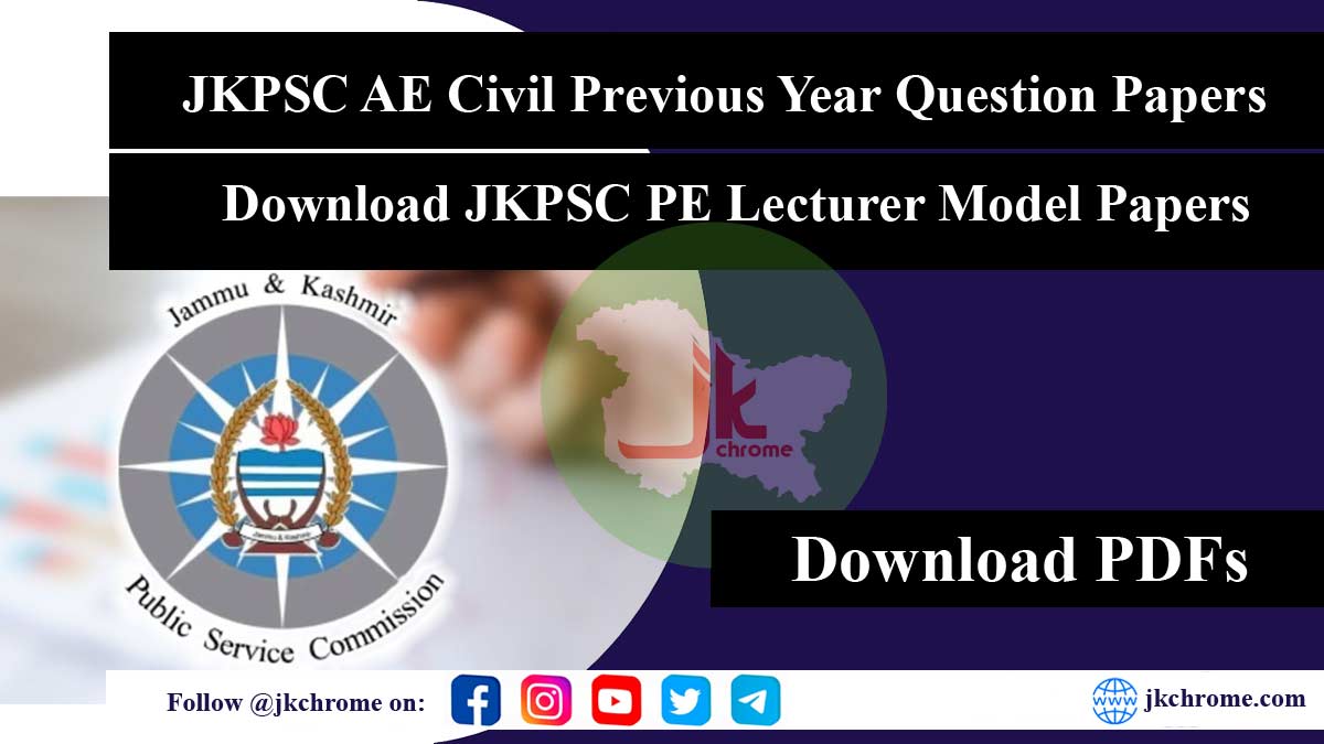 JKPSC AE Civil Previous Year Question Papers – Download JKPSC PE Lecturer Model Papers @ jkpsc.nic.in