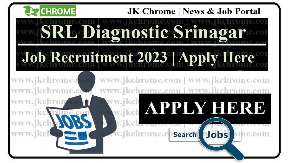 Srl srinagar jobs recruitment 2023 | apply for various posts 2023