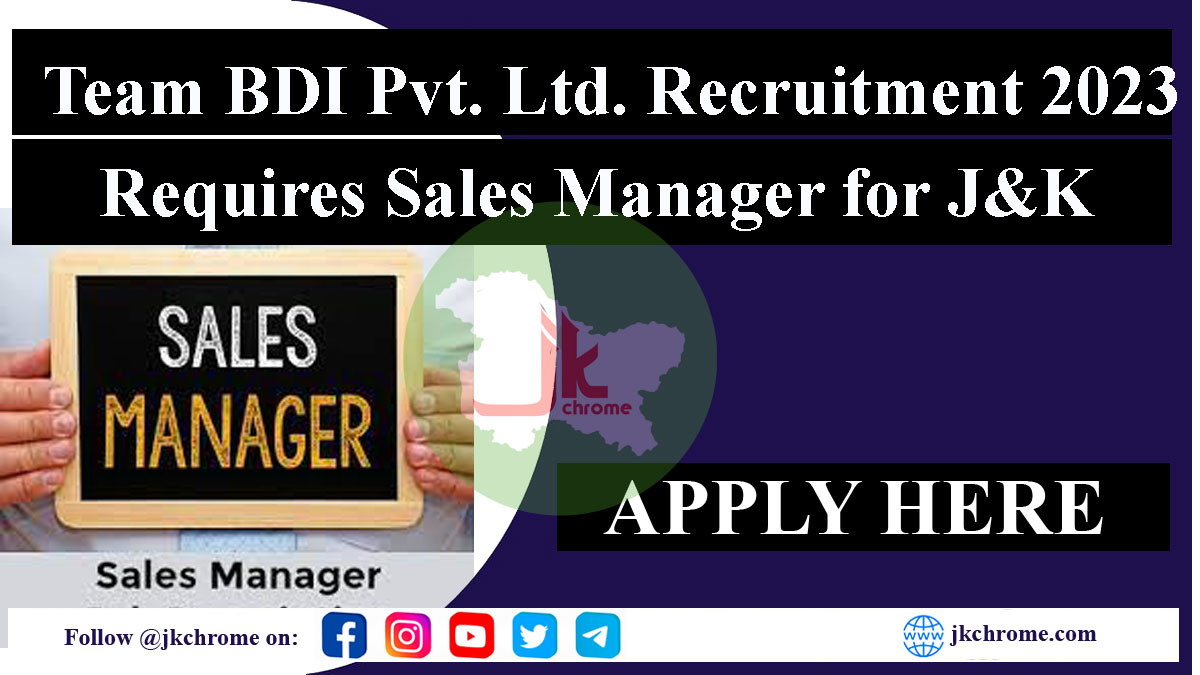 Sales manager job opening in jammu and kashmir 2023