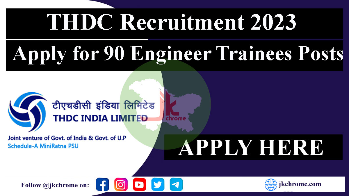 THDC Recruitment 2023 for Engineer Trainees through GATE
