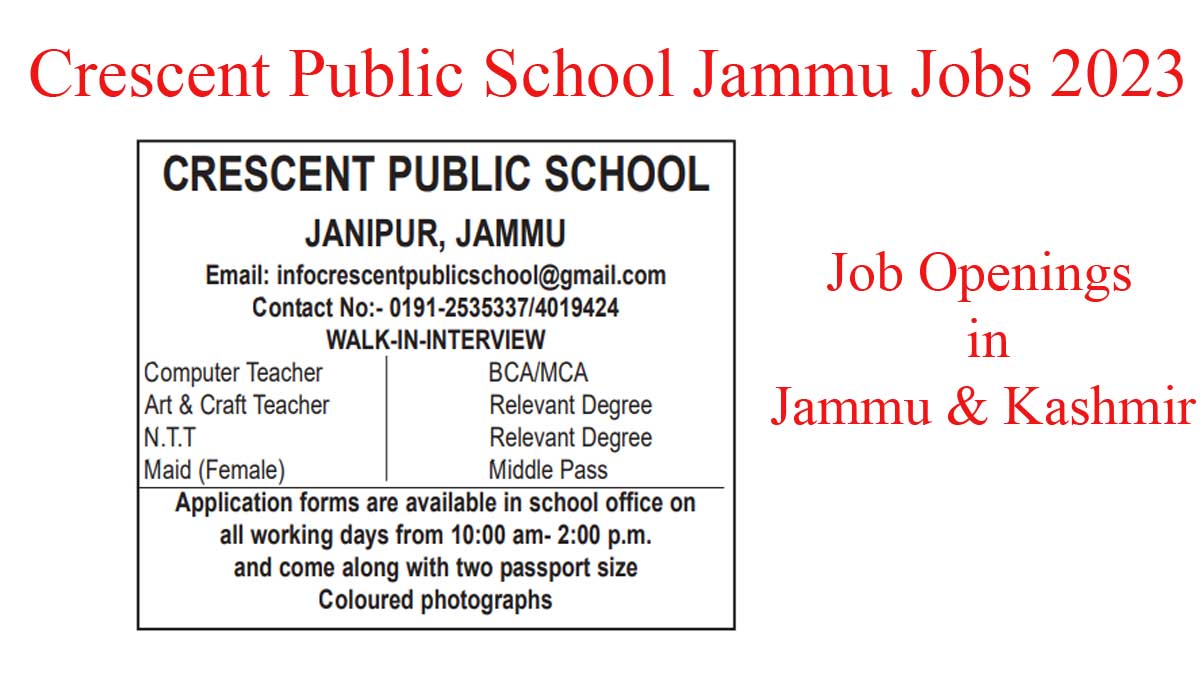 Crescent Public School Jammu Jobs 2023 | Walk-in-Interview