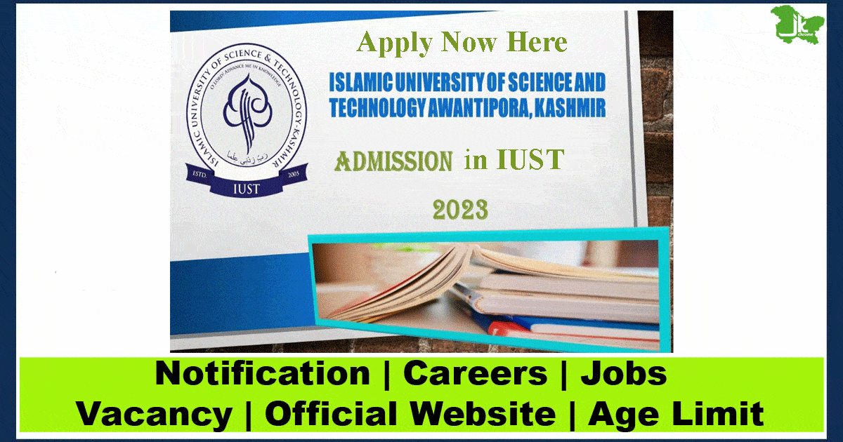 IUST Admission 2023 | UG and PG Courses