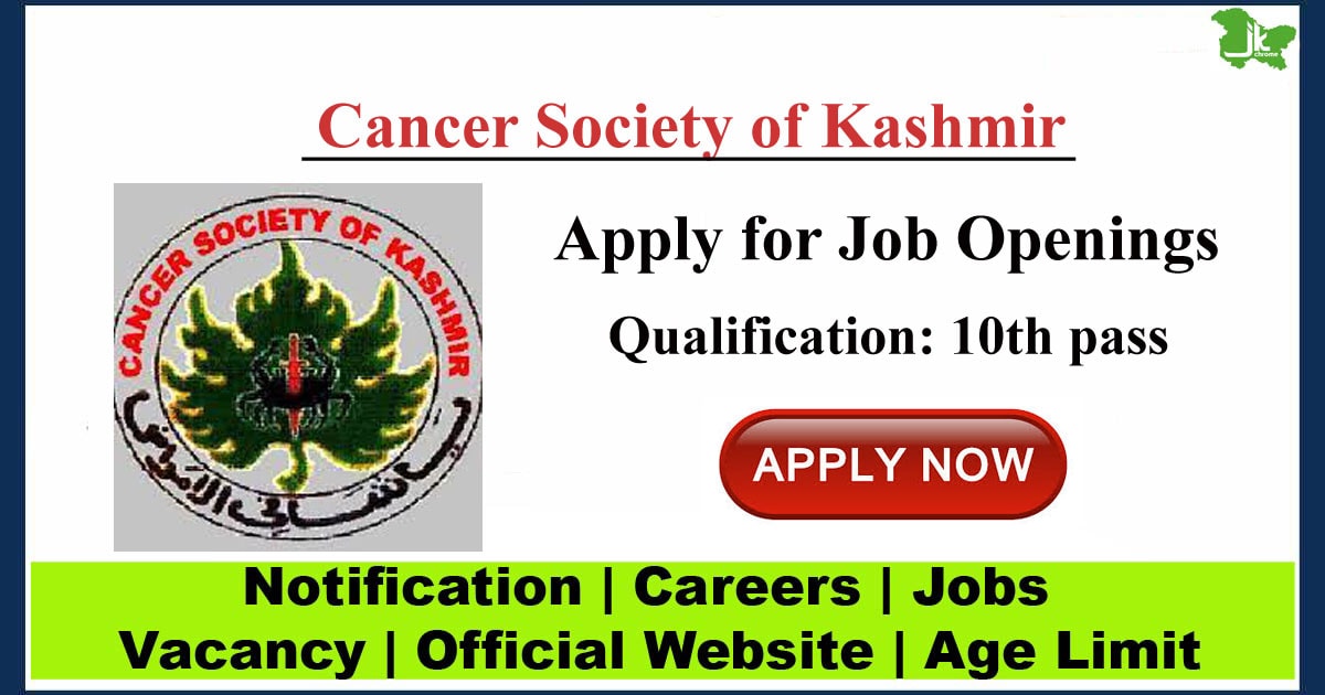 Cancer Society of Kashmir Jobs Recruitment 2023