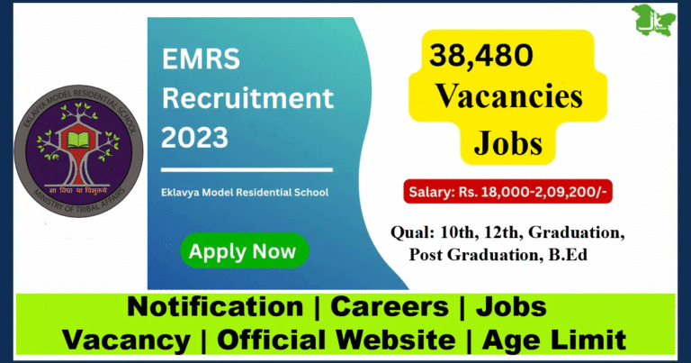 EMRS Recruitment 2023 Notification for 38480 posts @emrs.tribal.gov.in