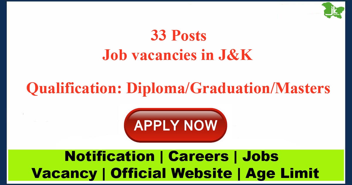 33 Posts | Job vacancies in J&K