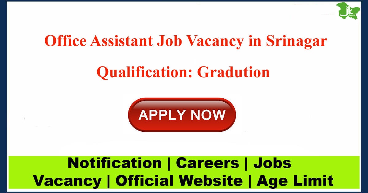 Office Assistant Job Vacancy in Srinagar