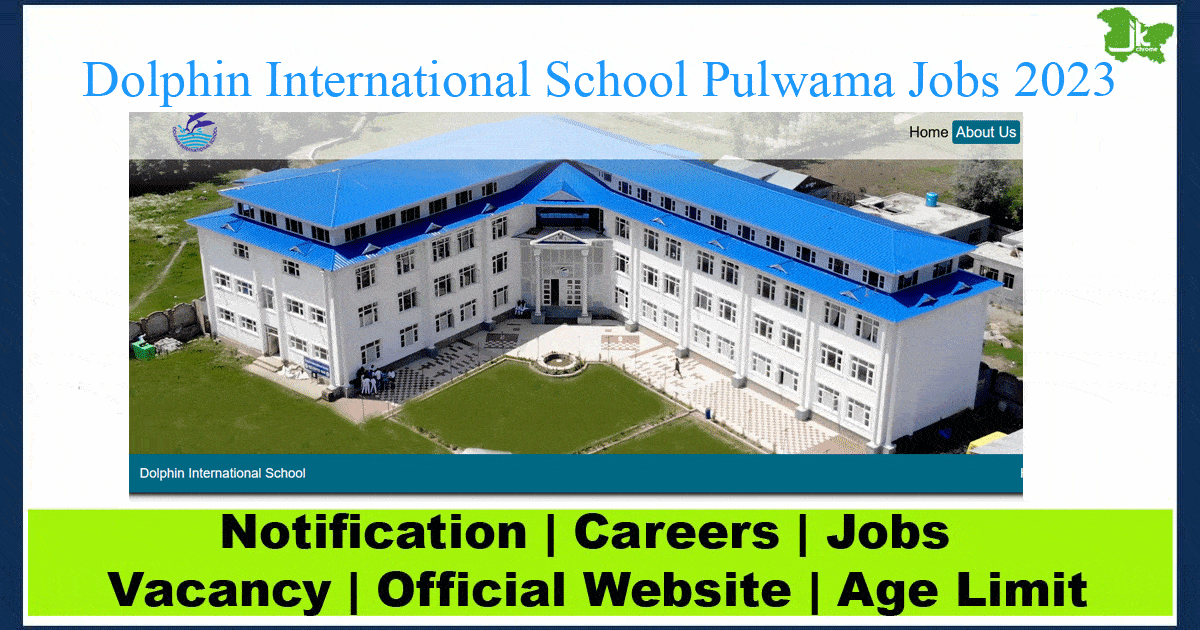Dolphin International School Pulwama Jobs 2023
