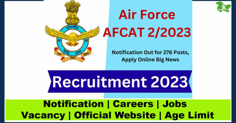 Indian Air Force Recruitment 2023 for SSC in Flying Branch and Ground Duty, Apply Here Now