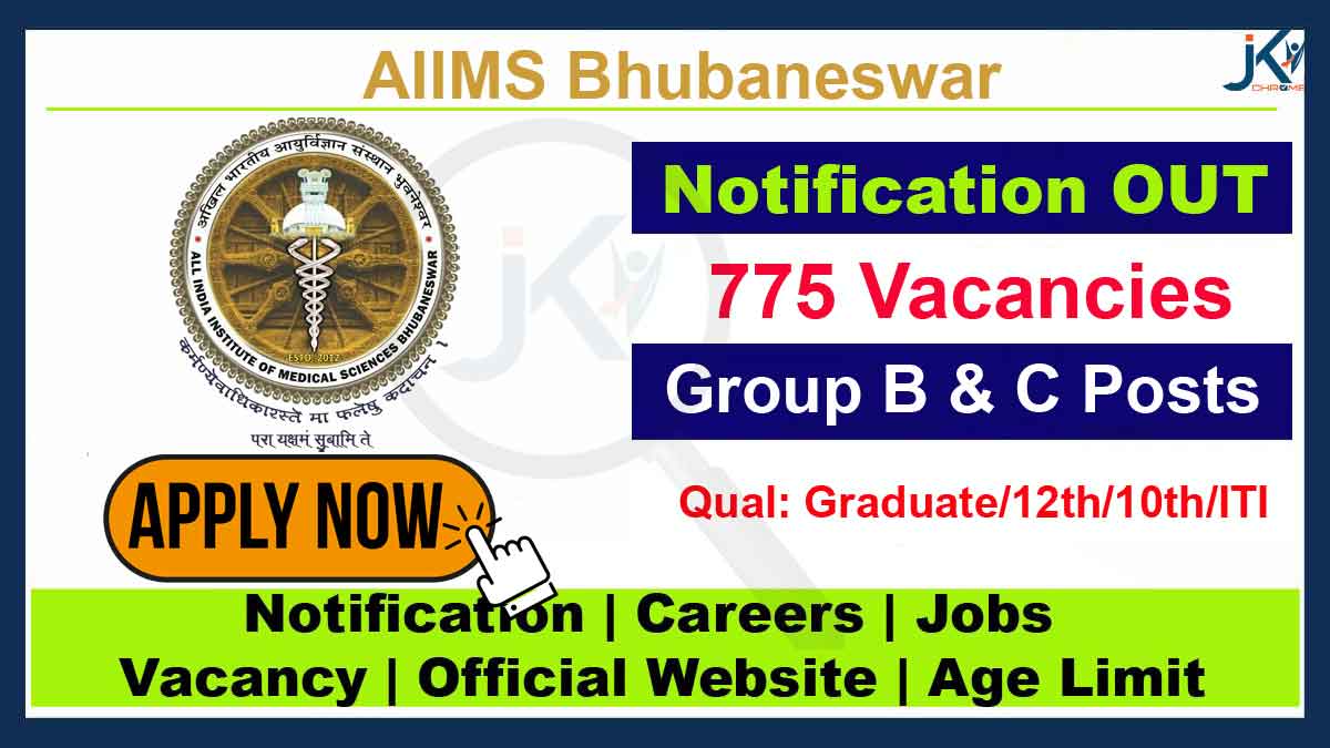 AIIMS Bhubaneswar Recruitment 2023, Apply for 775 Group B and C posts