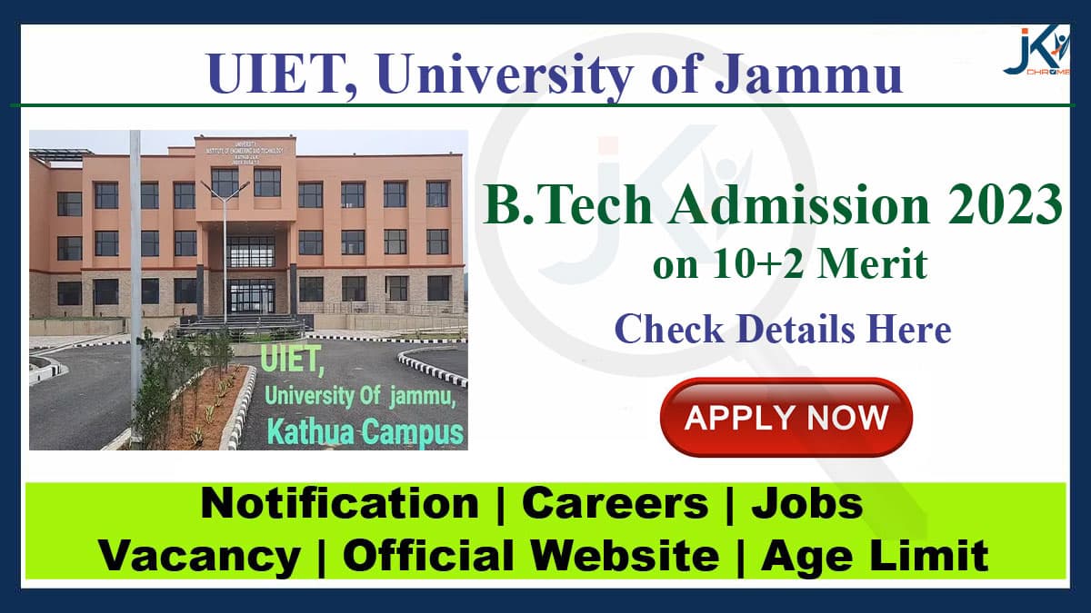 B.Tech Admission 2023 on 10+2 merit in UIET