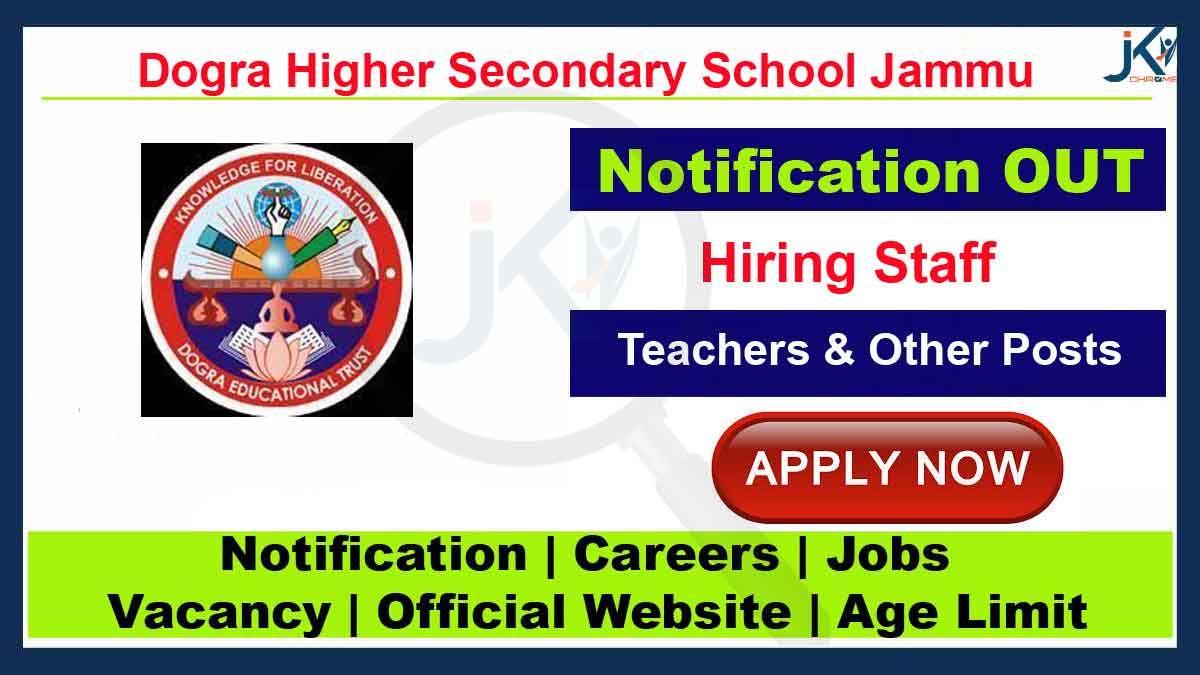 Dogra Higher Secondary School Jammu Jobs 2023, Hiring Teaching & Non Teaching Staff