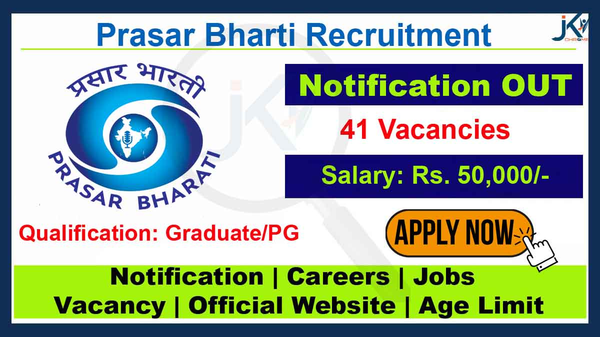 Prasar Bharati Recruitment 2023, 41 vacancies, Apply online