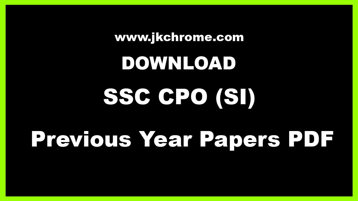 SSC CPO SI Previous Year Papers PDF, Download Here