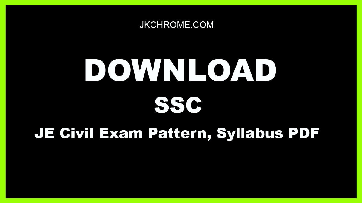 SSC JE Civil Exam Pattern, Syllabus PDF | Download Here