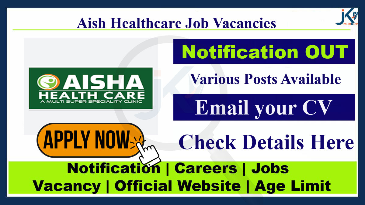 Aisha Healthcare Srinagar Job Vacancies