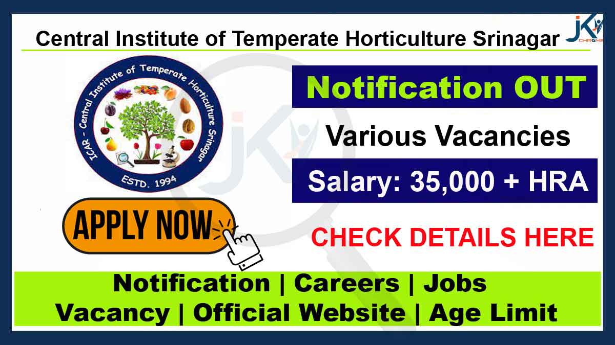 ICAR CITH Srinagar Recruitment 2023, Check posts, eligibility and Apply