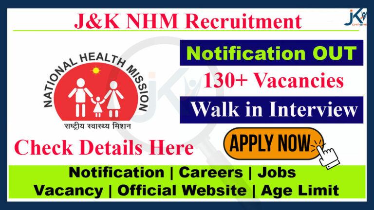 JKNHM Job Vacancy Recruitment 2023, 134 Posts, Walk-in-interview