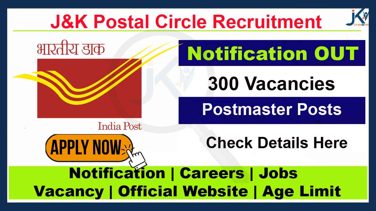 Jammu and Kashmir Postal Circle Recruitment 2023, 300 Posts (10th pass), Apply Online