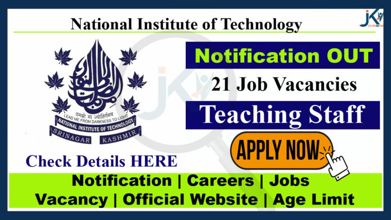 NIT Srinagar Teaching Staff Recruitment 2023, 21 Vacancies