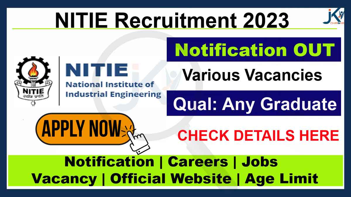 NITIE Recruitment 2023, Details Here & Apply Online