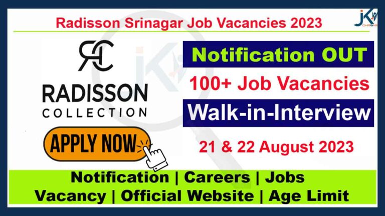 Radisson Srinagar Job Vacancies 2023 (Opening Soon at Rajbagh)