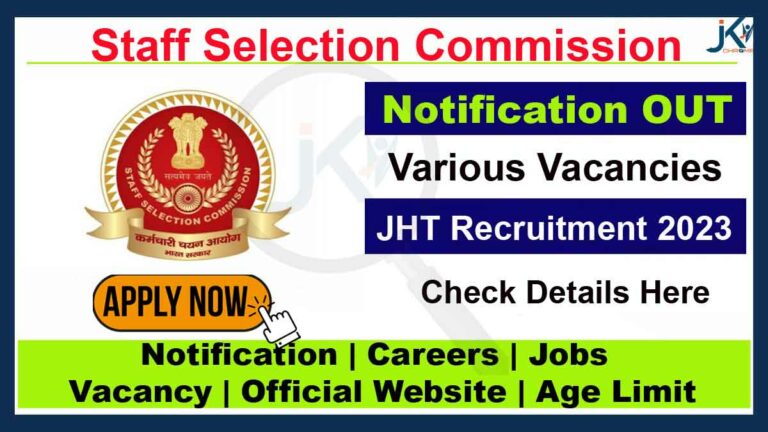 SSC JHT Recruitment 2023 Notification, Check Details Here