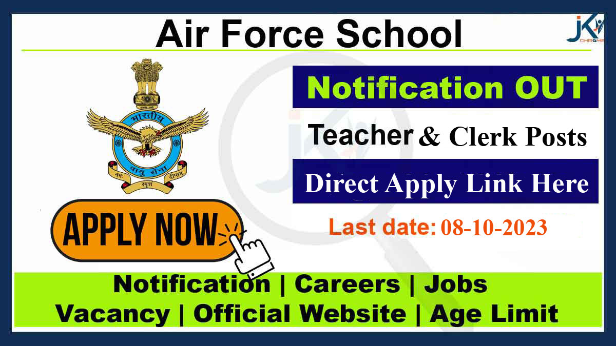 Air Force School Jammu Teachers & Clerk Job Vacancy