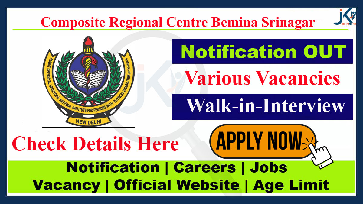 Composite Regional Centre Srinagar Job Vacancies, Walk-in-interview