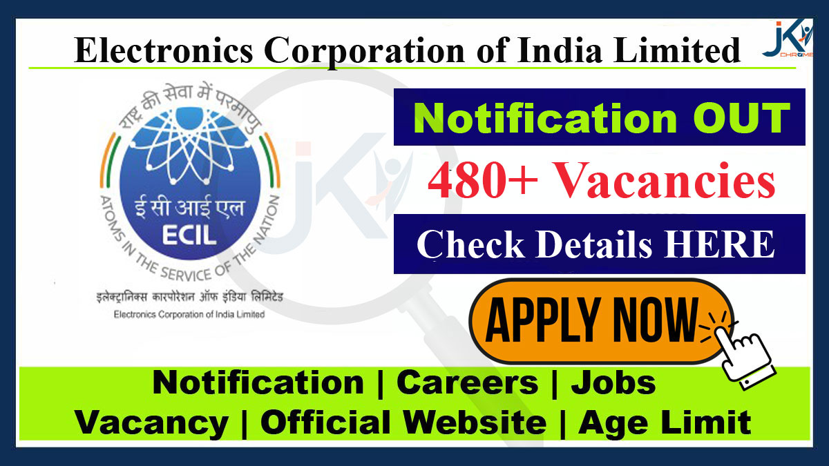 ECIL Recruitment 2023 Notification for 480+ Vacancies
