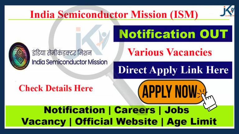 India Semiconductor Mission (ISM) Recruitment 2023, Apply Online