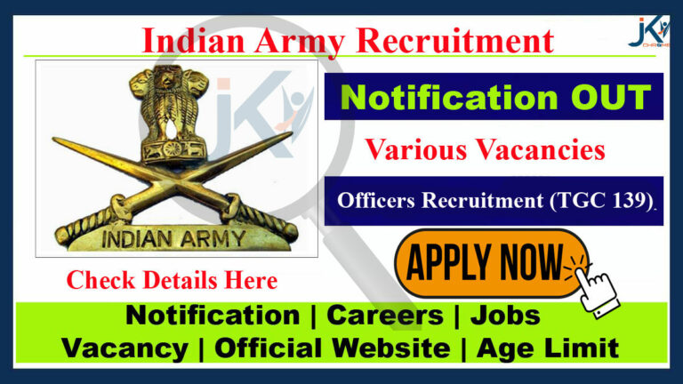 Indian Army Officers Recruitment 2023, TGC 139 Notification OUT