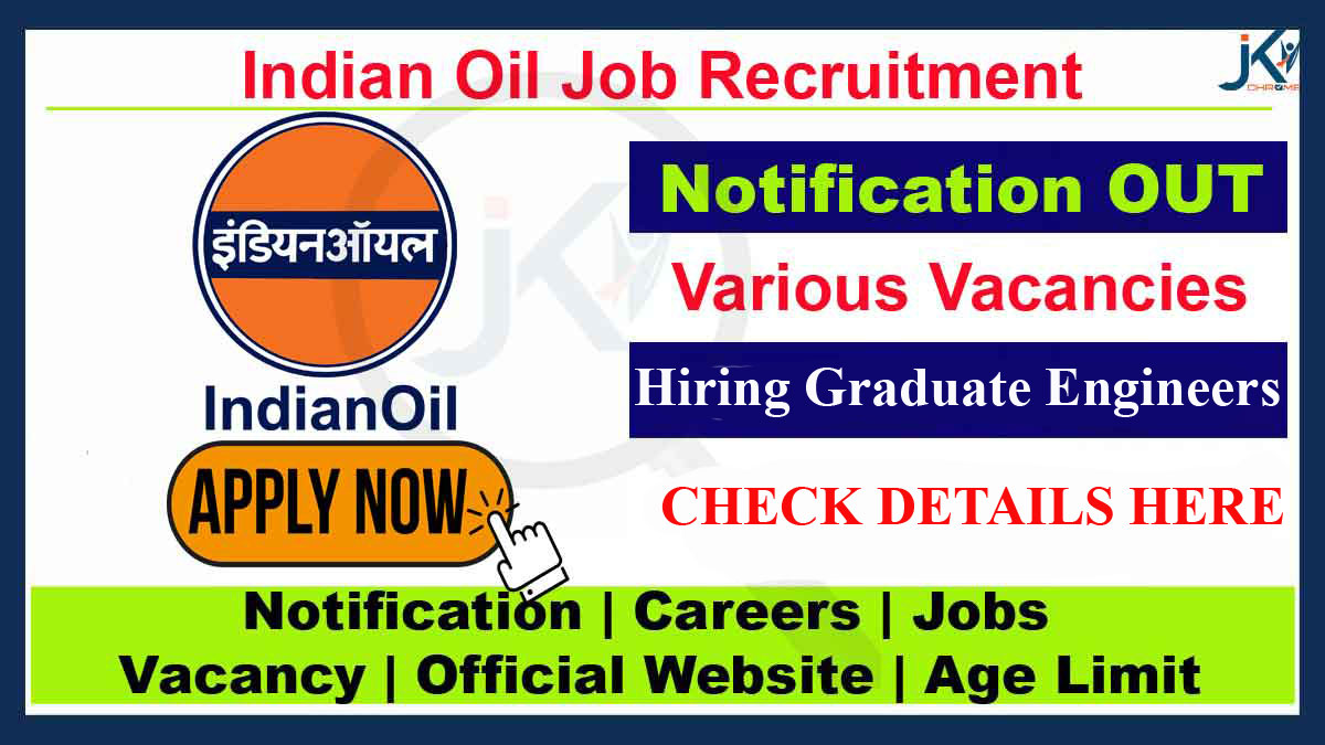 Indian Oil Graduate Engineers Recruitment 2023