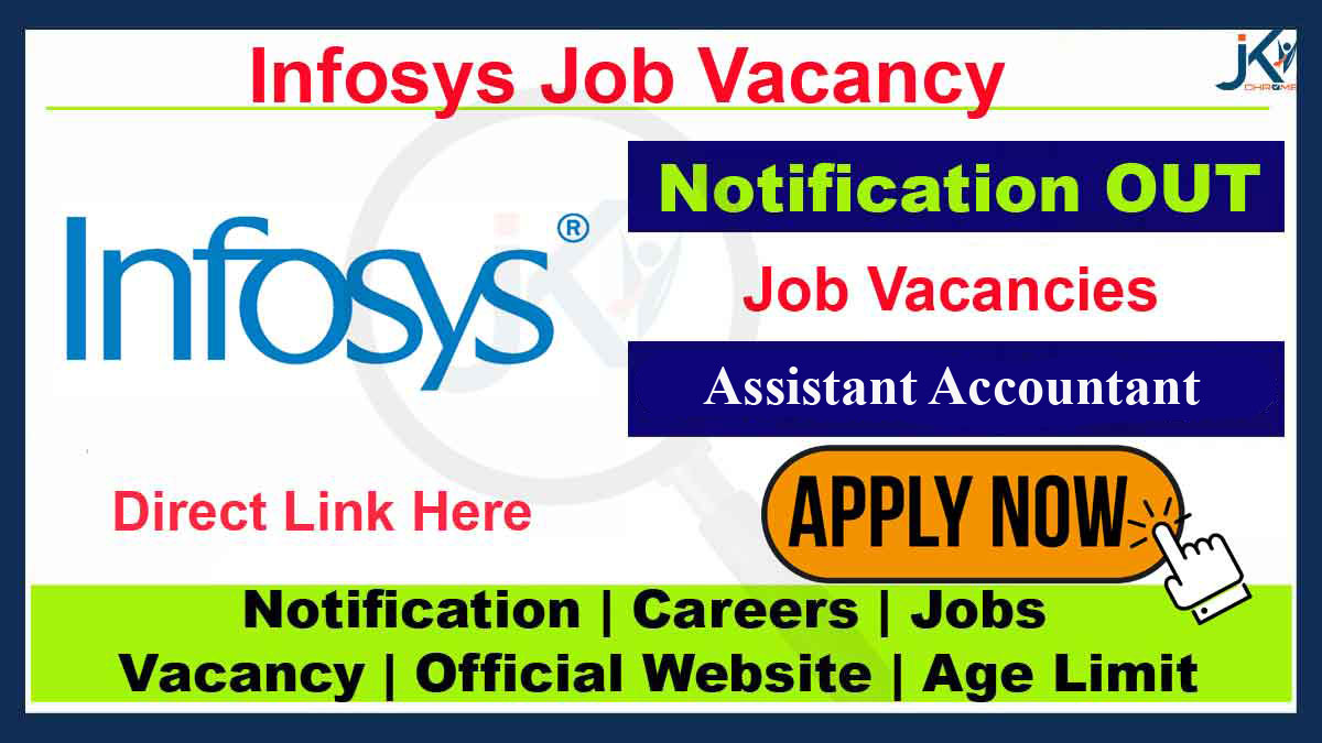 Infosys Assistant Accountant Job Vacancy, Apply Online