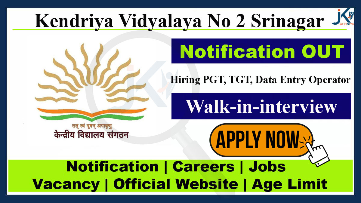 Kendriya Vidyalaya No 2 Srinagar Job Vacancy