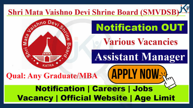 Shri Mata Vaishno Devi Shrine Board (SMVDSB) Assistant Manager Recruitment 2023,
