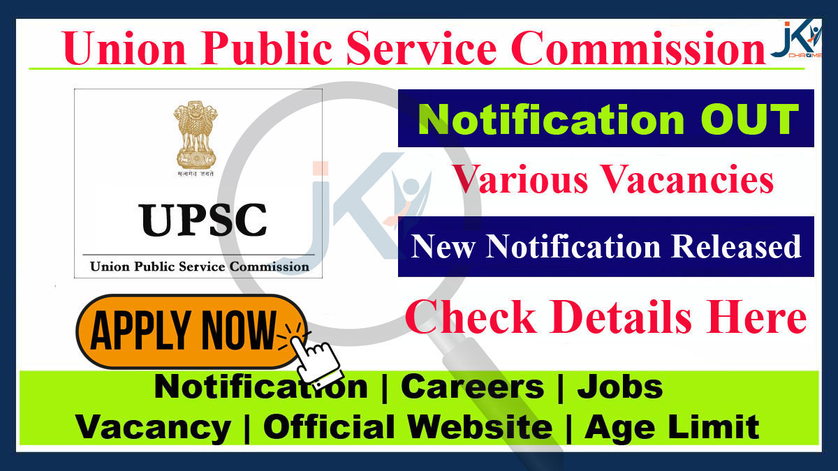 UPSC Recruitment 2023 (Notification 18/2023), Apply Online