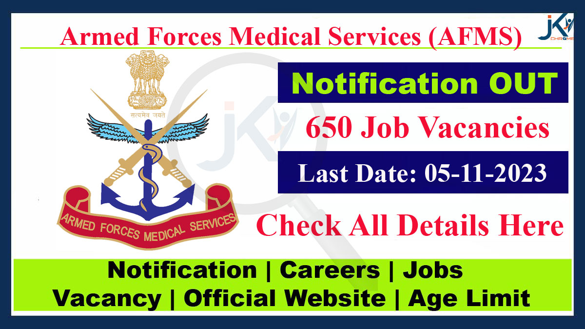 AFMS MO Recruitment 2023 Notification for 650 Posts, Apply Online